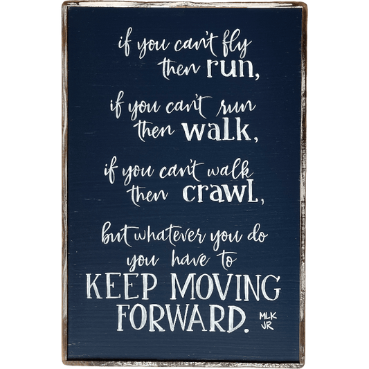 Keep Moving (Martin Luther King Jr. ) - true RED betty