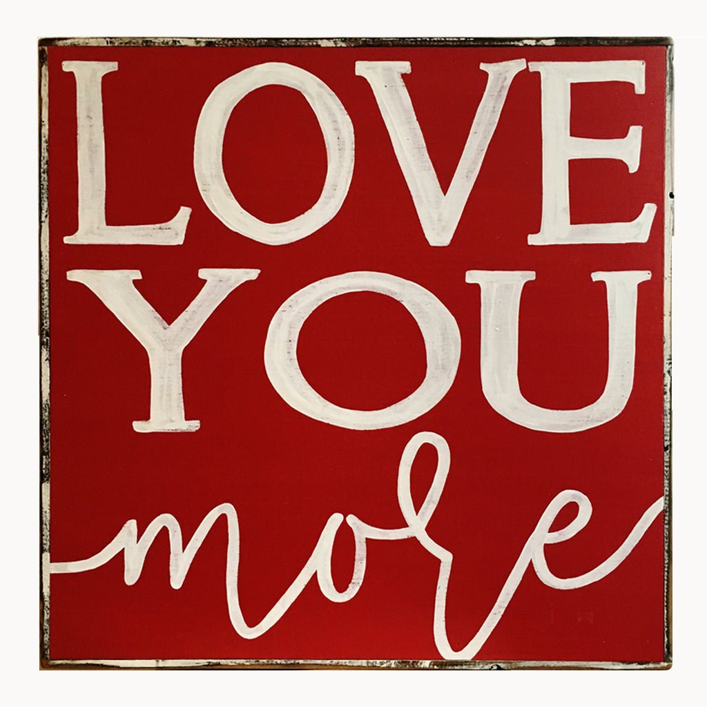 Love You More - true RED betty