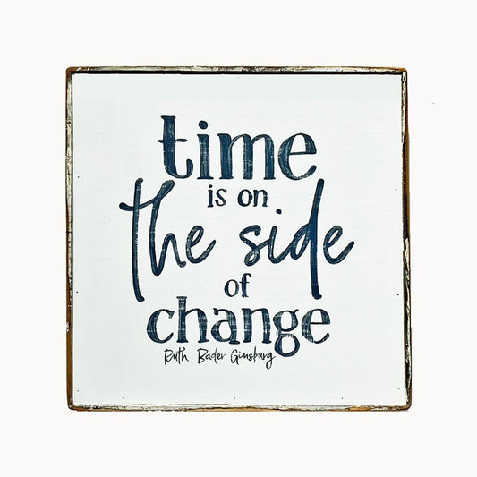 Time Is On The Side of Change - true RED betty